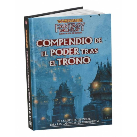 Warhammer Fantasy El Poder tras el Trono Compendio