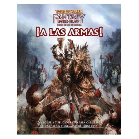 Warhammer Fantasy Roleplay A las Armas