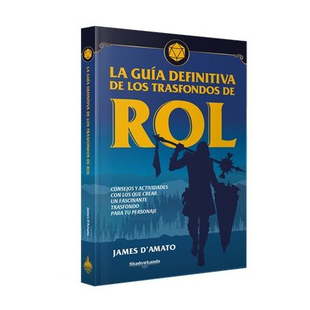 La Guia Definitiva de los Trasfondos de Rol
