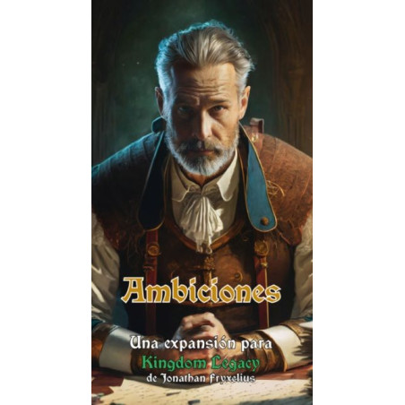 Kingdom Legacy Ambiciones